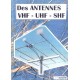 DES ANTENNES VHF-UHF- SHF